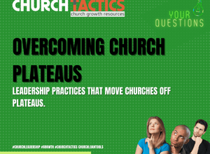 overcoming church plateaus